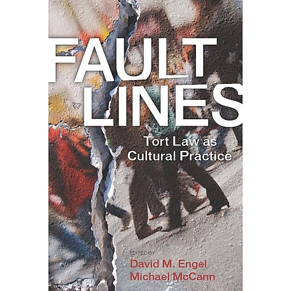 Fault Lines / The Cultural Lives of Law