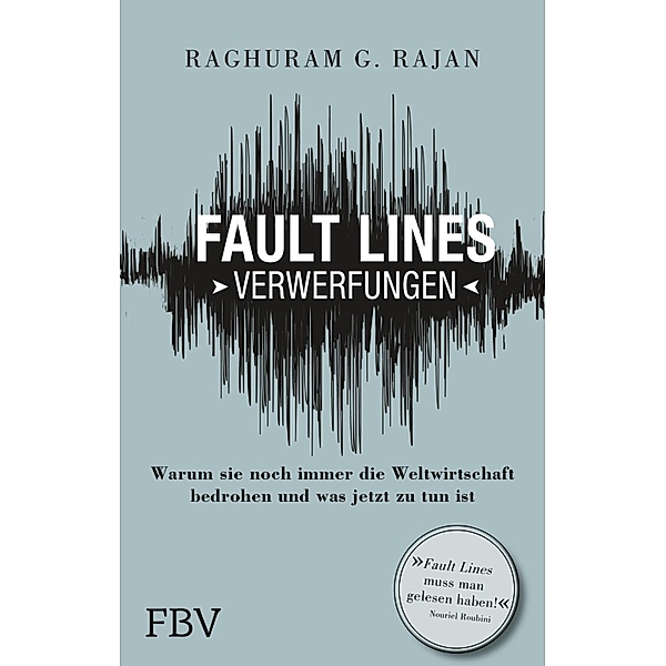 Fault Lines - Verwerfungen, Rajan Raghuram G.