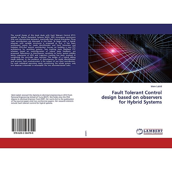 Fault Tolerant Control design based on observers for Hybrid Systems, Islem Labidi