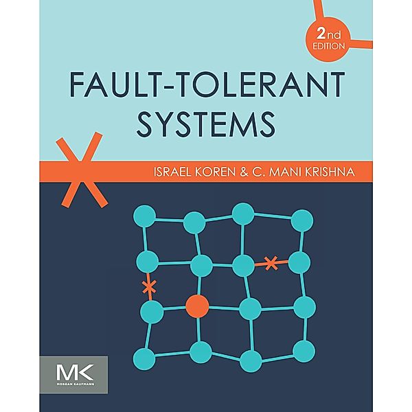Fault-Tolerant Systems, Israel Koren, C. Mani Krishna