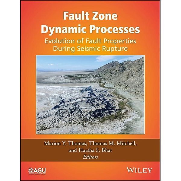 Fault Zone Dynamic Processes / Geophysical Monograph Series Bd.1