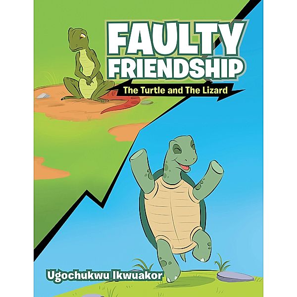 Faulty Friendship, Ugochukwu Ikwuakor