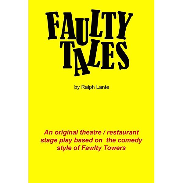 Faulty Tales, Ralph Lante