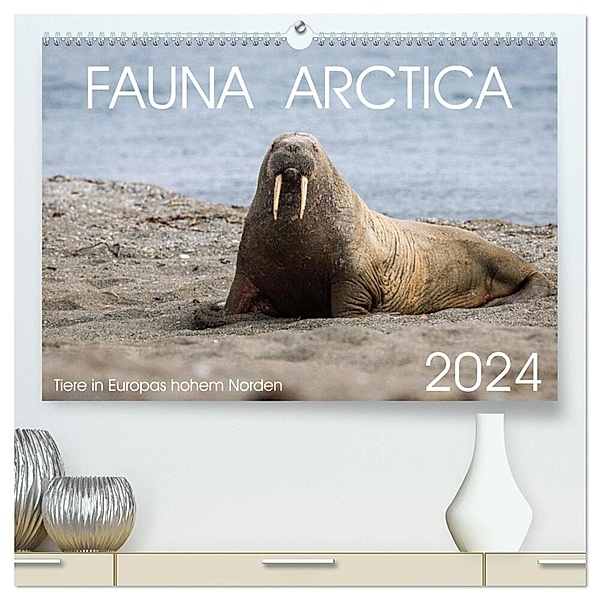Fauna arctica (hochwertiger Premium Wandkalender 2024 DIN A2 quer), Kunstdruck in Hochglanz, Sebastian Schröder-Esch, Tobias Schreiter