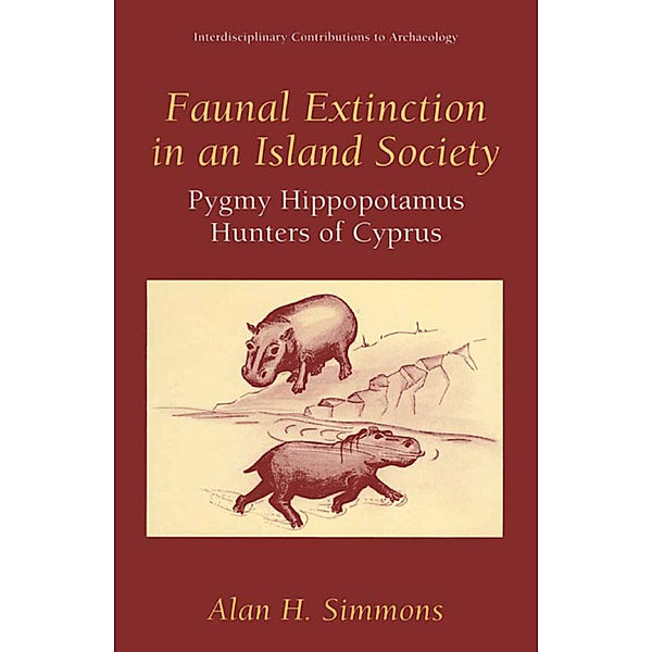Faunal Extinction in an Island Society, Alan H. Simmons