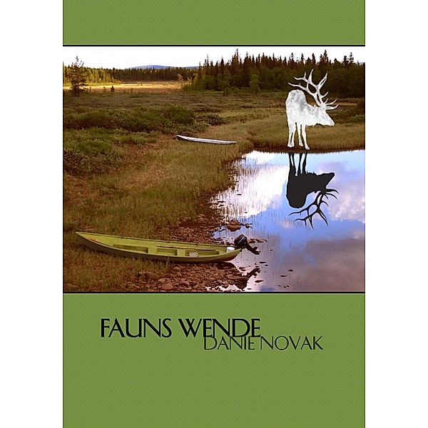 Fauns Wende, Danie Novak