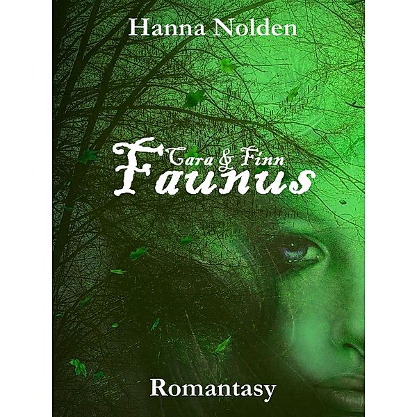 Faunus, Hanna Nolden