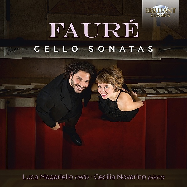 Faure:Cello Sonatas, Gabriel Fauré