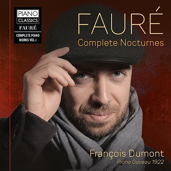 Faure:Complete Nocturnes, Francois Dumont