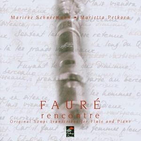 Faure Songs, M.& Petkova,m. Schneemann