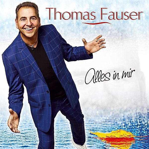 Fauser:Alles in mir, Thomas Fauser