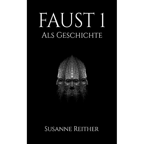 Faust 1 als Geschichte, Susanne Reither