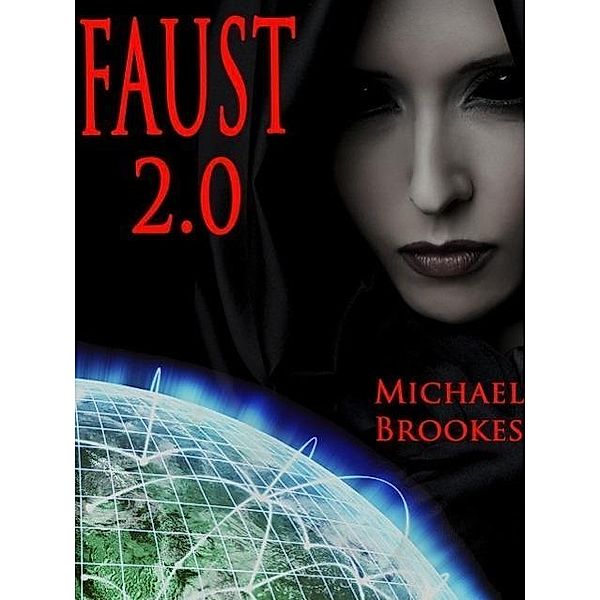 Faust 2.0 (Mitchell and Morton, #1), Michael Brookes