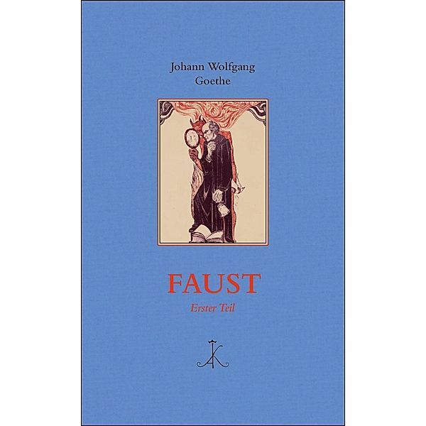 Faust, Johann Wolfgang von Goethe