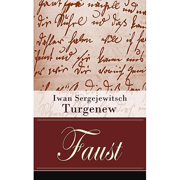 Faust, Iwan Sergejewitsch Turgenew