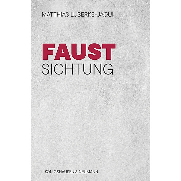 Faust, Matthias Luserke-Jaqui