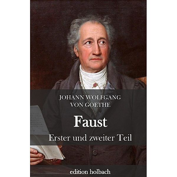 Faust, Johann Wolfgang von Goethe