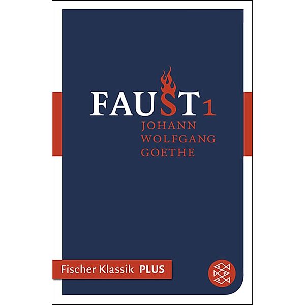 Faust I, Johann Wolfgang von Goethe