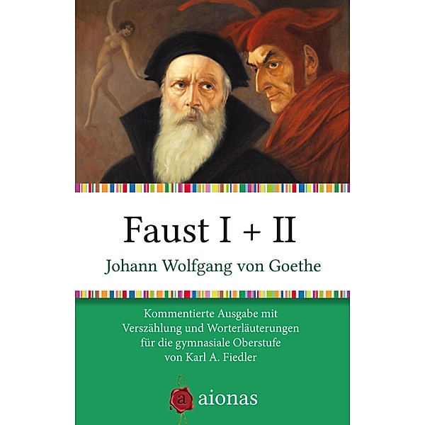 Faust I + II, Karl A. Fiedler, Johann Wolfgang von Goethe