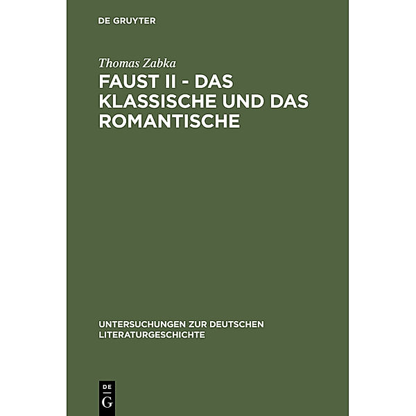 Faust II, Das Klassische und das Romantische, Thomas Zabka