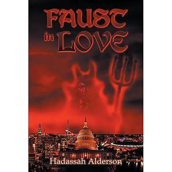 Faust in Love / URLink Print & Media, LLC, Hadassah Alderson