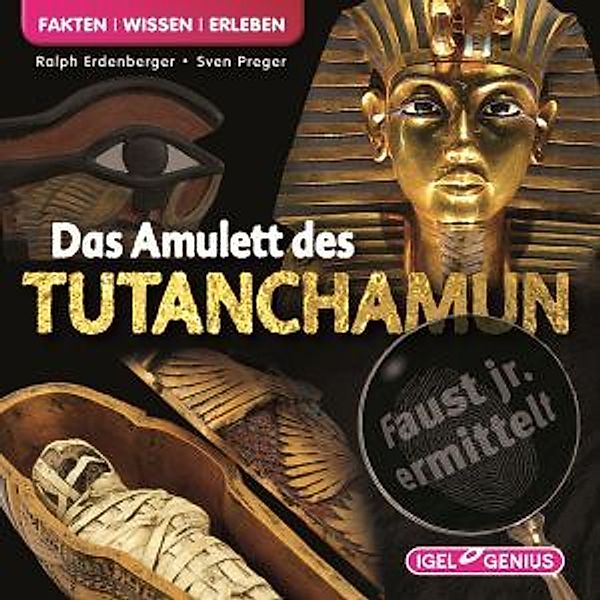 Faust jr. ermittelt 5. Das Amulett des Tutanchamun, 1 Audio-CD, Ralph Erdenberger, Sven Preger