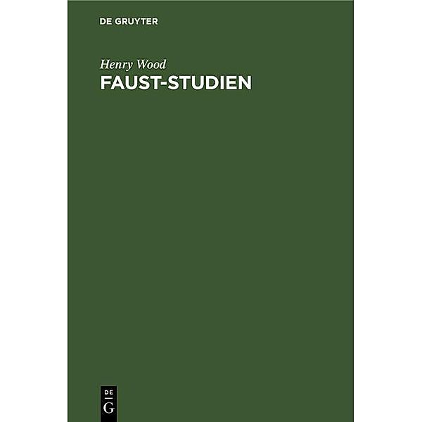 Faust-Studien, Henry Wood