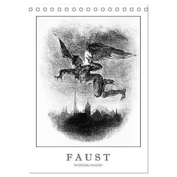 Faust - Weltliteraturkalender (Tischkalender 2024 DIN A5 hoch), CALVENDO Monatskalender, 4arts