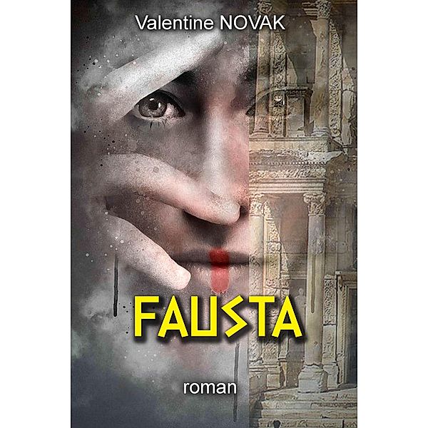 Fausta, Novak Valentine Novak