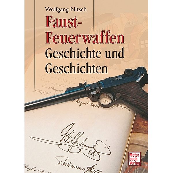 Faustfeuerwaffen, Wolfgang Nitsch