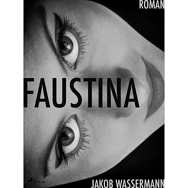 Faustina, Jakob Wassermann