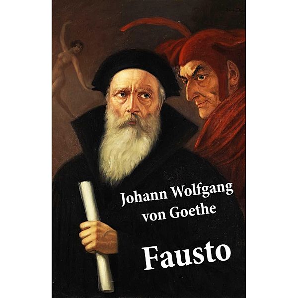 Fausto (texto completo, con índice activo), Johann Wolfgang von Goethe