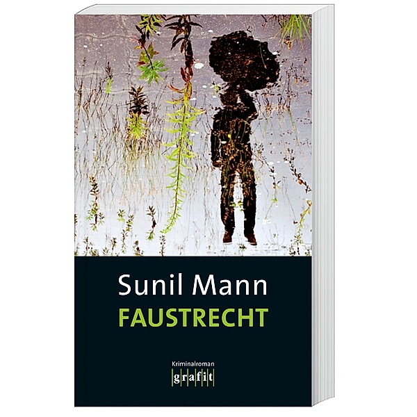 Faustrecht / Vijay Kumar Bd.5, Sunil Mann
