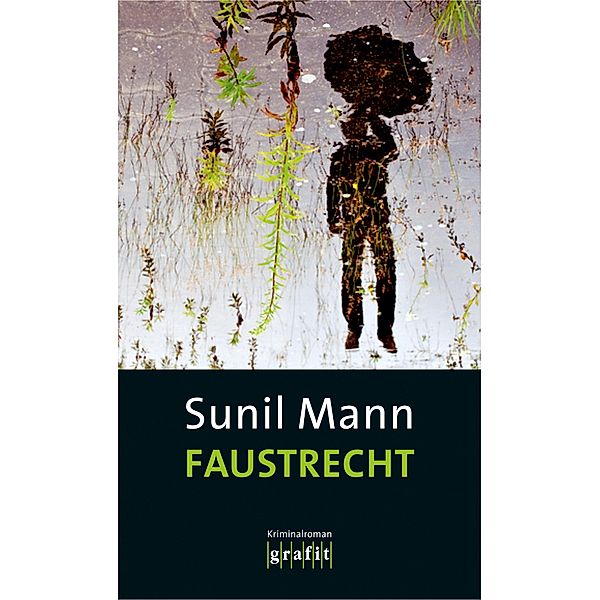 Faustrecht / Vijay Kumar Bd.5, Sunil Mann