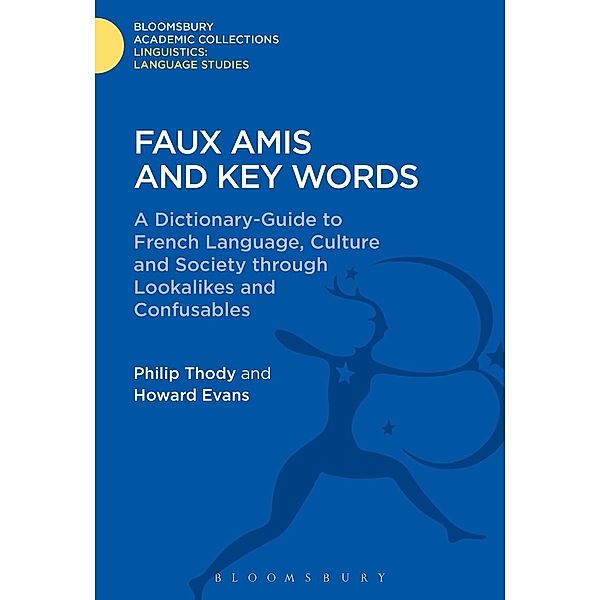Faux Amis and Key Words, Philip Thody, Howard Evans, Gwilym Rees