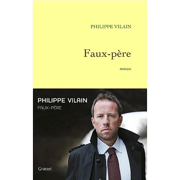 Faux-père / Littérature Française, Philippe Vilain