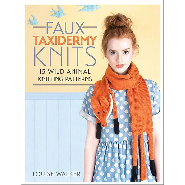 Faux Taxidermy Knits, Louise Walker