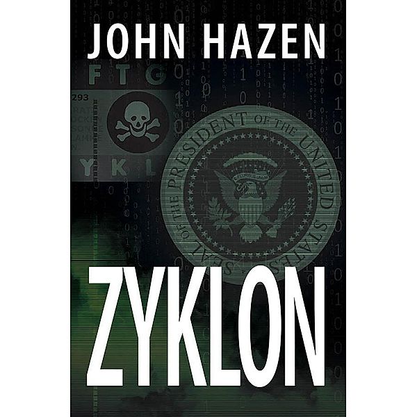 Fava Series: Zyklon: A Francine Vega Investigative Thriller (Fava Series, #2), John Hazen