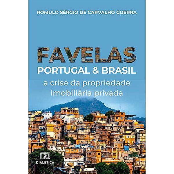 Favelas Portugal & Brasil, Romulo Sérgio de Carvalho Guerra