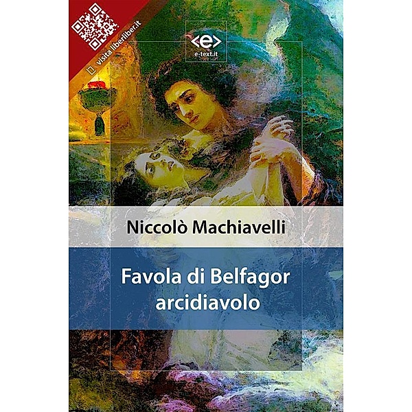 Favola di Belfagor arcidiavolo / Liber Liber, Niccolò Machiavelli