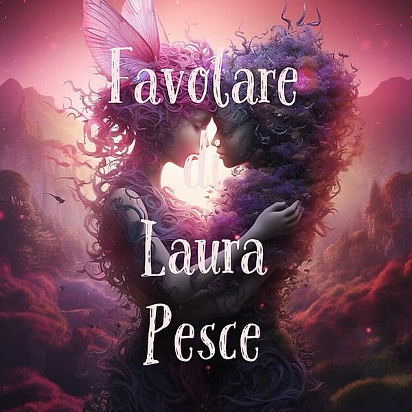 Favolare, Laura Pesce