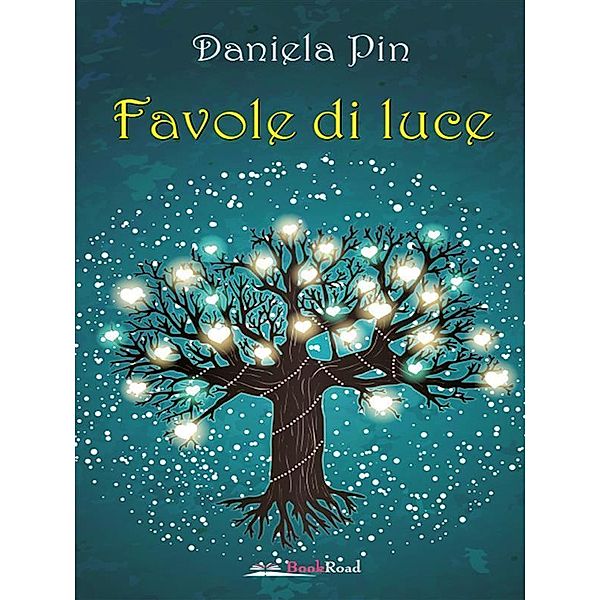 Favole di luce, Daniela Pin