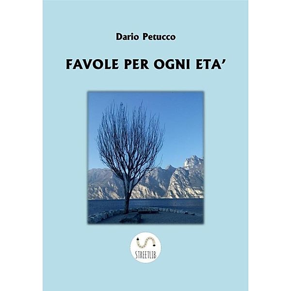 Favole per ogni età, Dario Petucco