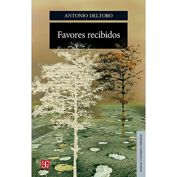 Favores recibidos, Antonio Deltoro