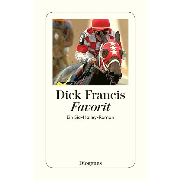 Favorit / Sid Halley Romane, Dick Francis