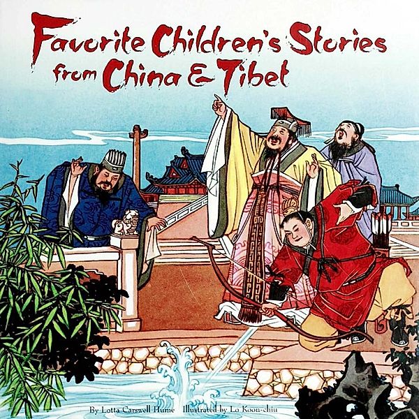 Favorite Children's Stories from China & Tibet / Favorite Children's Stories, Lotta Carswell-Hume