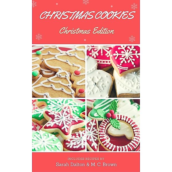 Favorite Christmas Cookie Recipes, Sarah Dalton