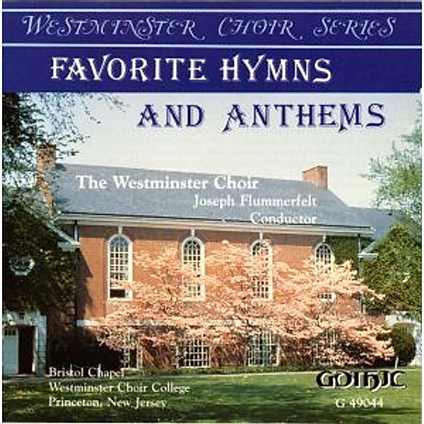 Favorite Hymns And Anthems, Westminster College Choir, Flummerfelt