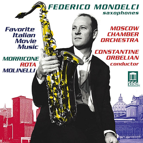 Favorite Italian Movie Music, Mondelci, Orbelian, Moscow Chamber Orchestra