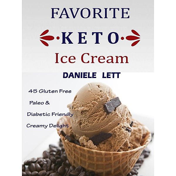 Favorite Keto Ice Cream, Daniele Lett